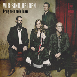 Wir Sind Helden - Bring mich nach Hause (Album Cover)