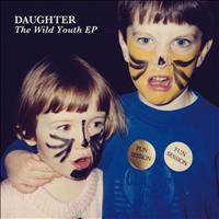 Daughter - The Wild Youth EP (Album Cover)