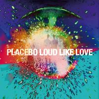 Placebo - Loud Like Love (Album Cover)