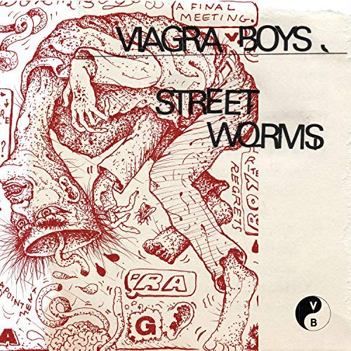 Viagra Boys - Street Worms (Album Cover)