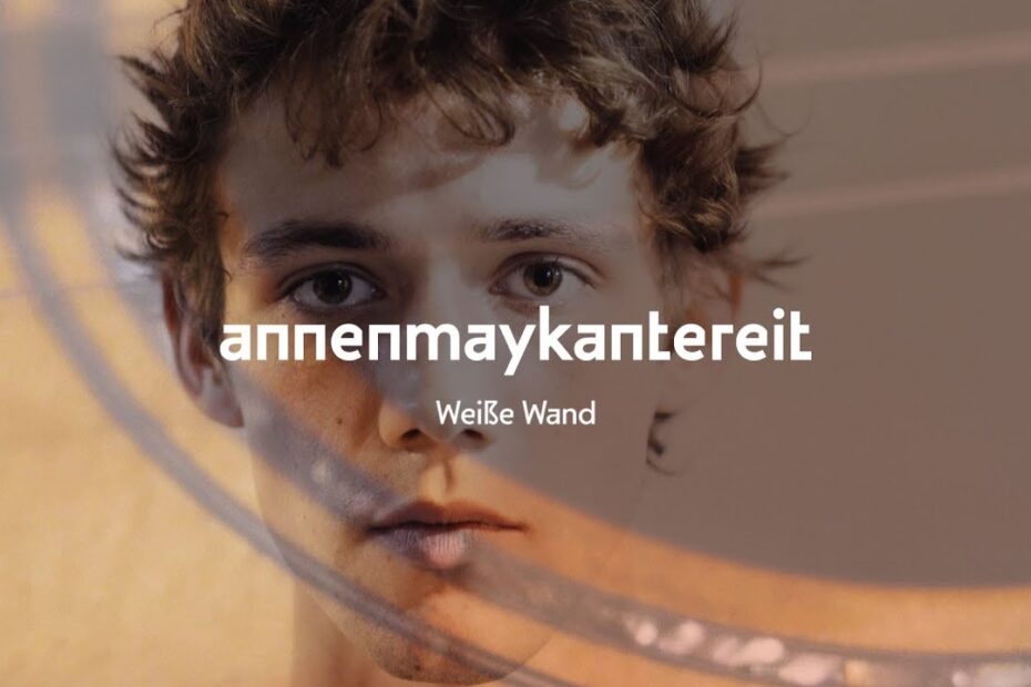 AnnenMayKantereit Weiße Wand (Cover)