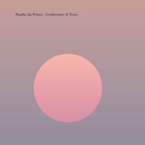 Pantha Du Prince - Conference of Trees (Album Cover)