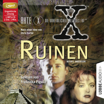 Akte X Ruinen Hörspiel (Lübbe Audio)