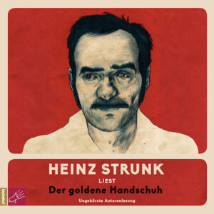 Heinz Strunk - Der goldene Handschuh (Album Cover)