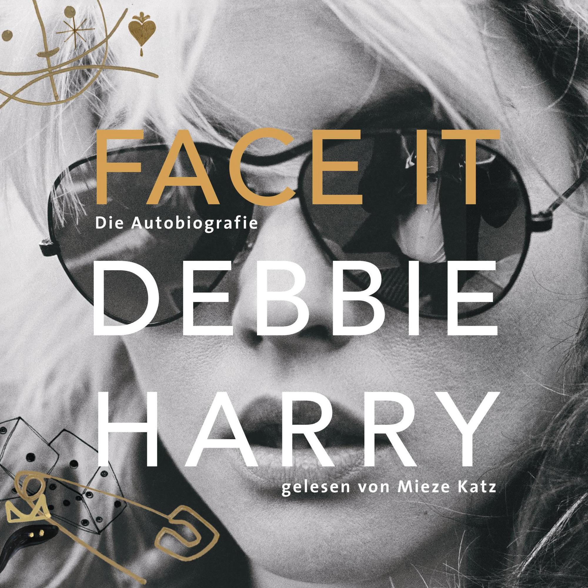 Debbie Harry - Face it (Hörbuch-Cover)