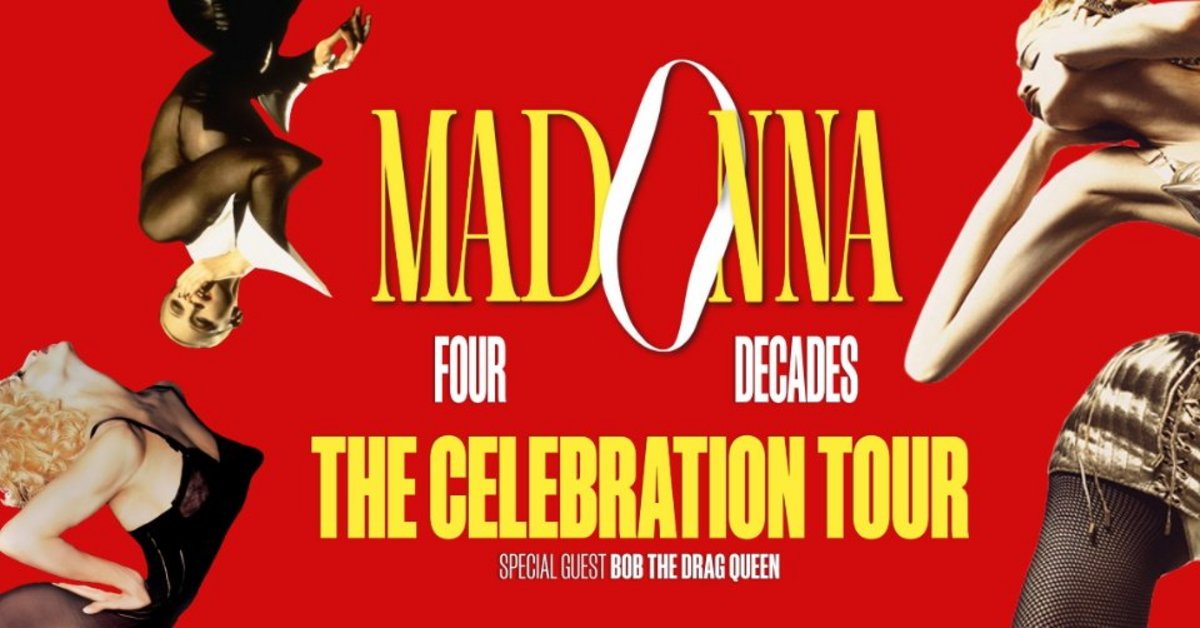Madonna The Celebration Tour 2023 (Tickets) » TONSPION